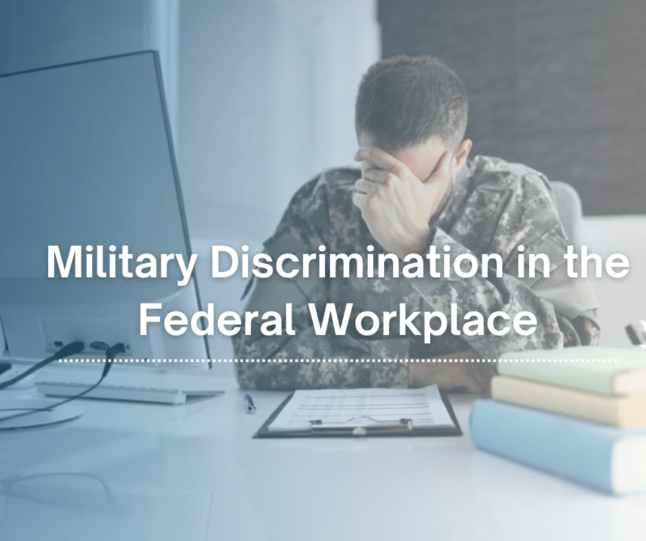 military discrimination in the federal workplace