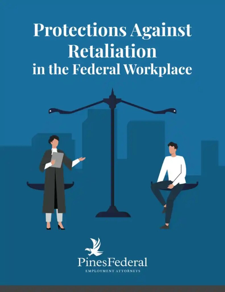 Protections Against Retaliation in the Federal Workplace