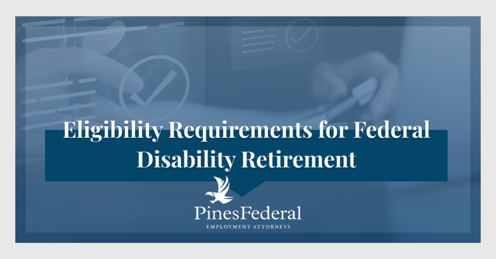 Qualifying for federal disability retirement benefits